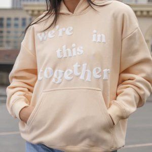 NEW! Elevated Faith "We're In This Together" Sweatshirt/Hoodie Size XS